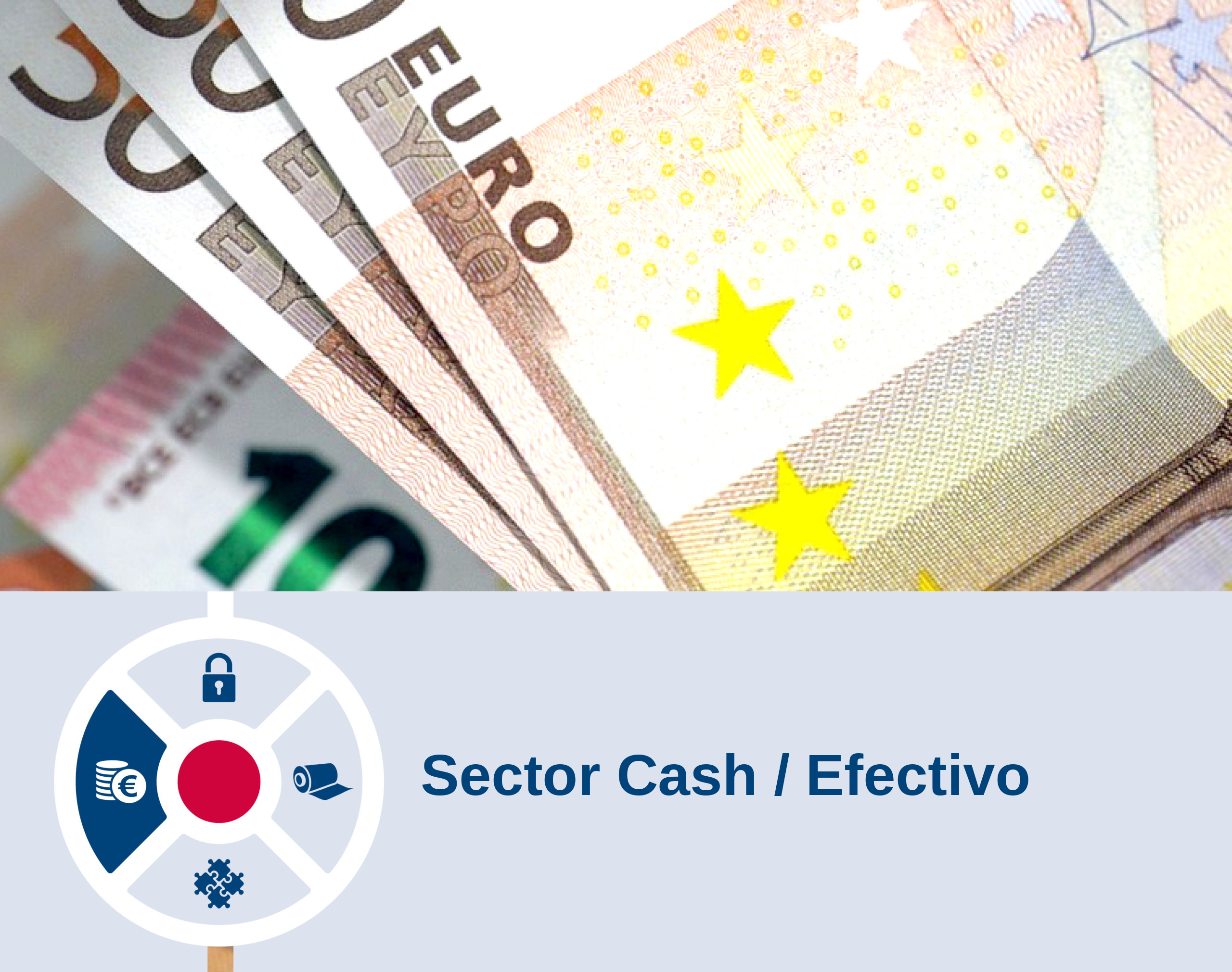 Sector Cash / Efectivo